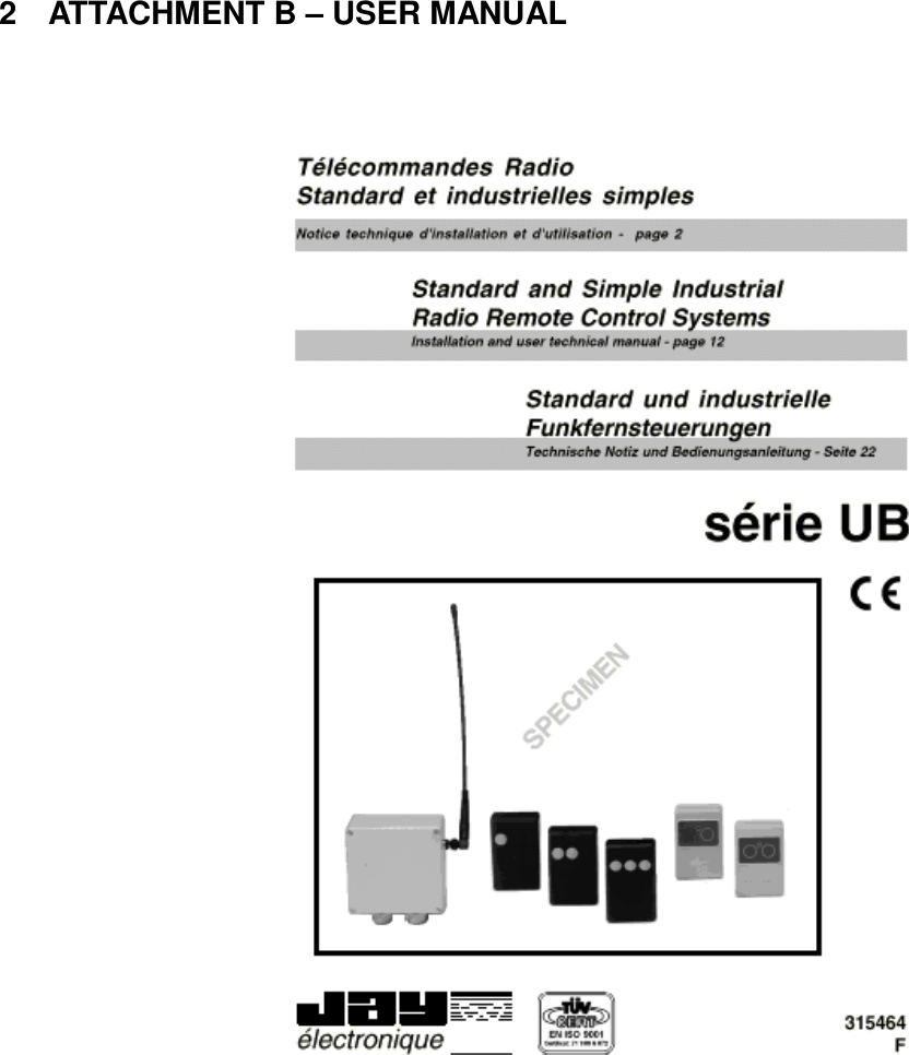 2  ATTACHMENT B – USER MANUAL