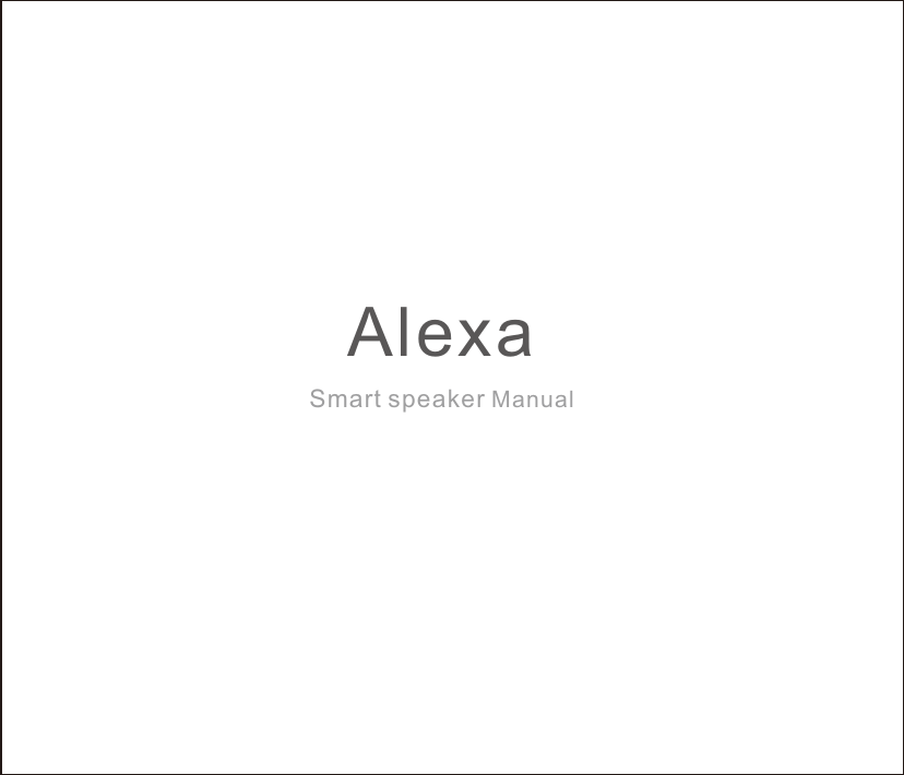 Smart speaker ManualAlexa 