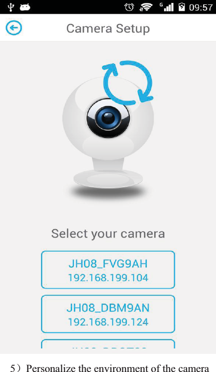  5˅Personalize the environment of the camera 