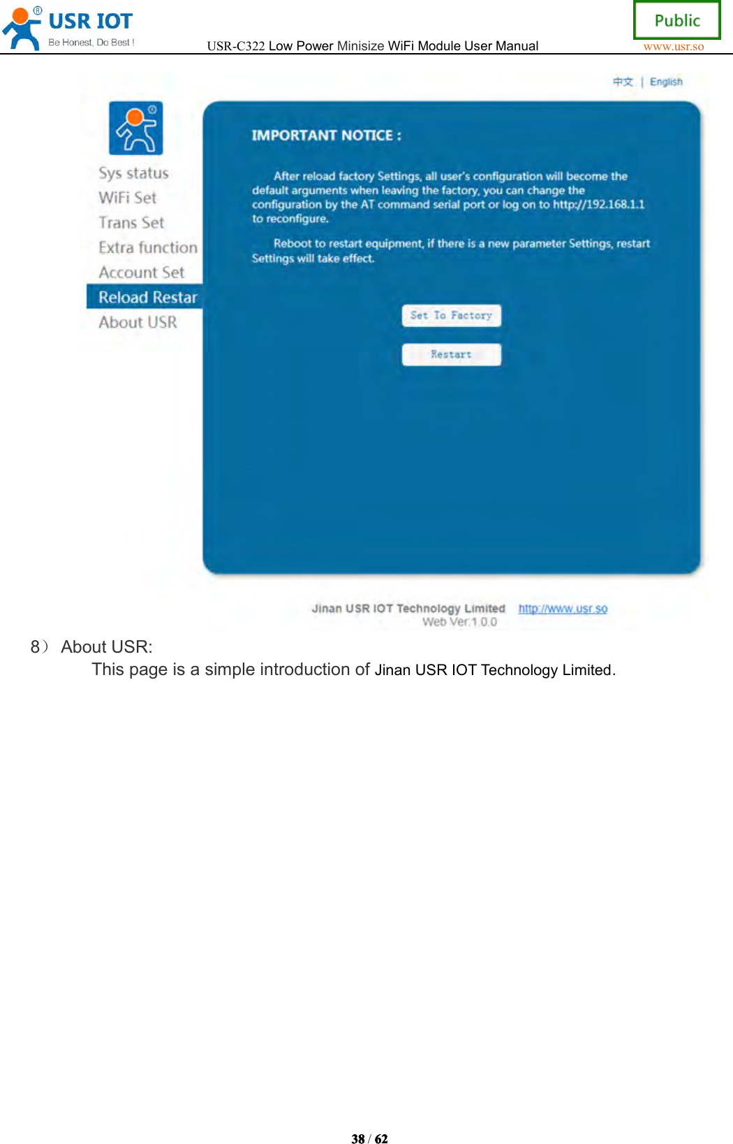 USR-C322LowPowerMinisizeWiFiModuleUserManualwww.usr.so38383838/6262626 28）AboutUSR:ThispageisasimpleintroductionofJinanUSRIOTTechnologyLimited.