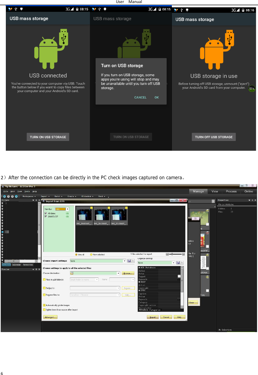 UserManual62）After the connection can be directly in the PC check images captured on camera。 