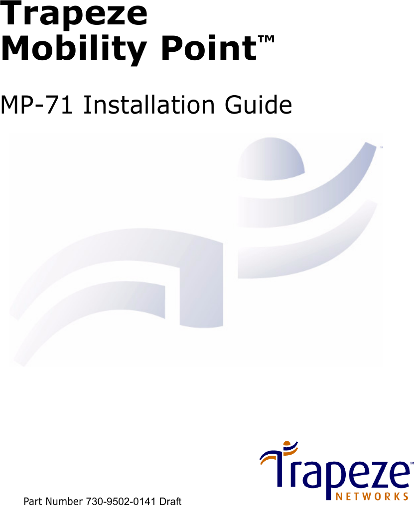 Part Number 730-9502-0141 DraftTrapeze Mobility Point™ MP-71 Installation Guide