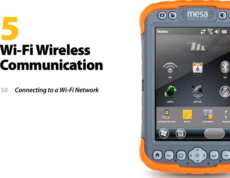 5Wi-Fi Wireless Communication 50  Connecting to a Wi-Fi Network 