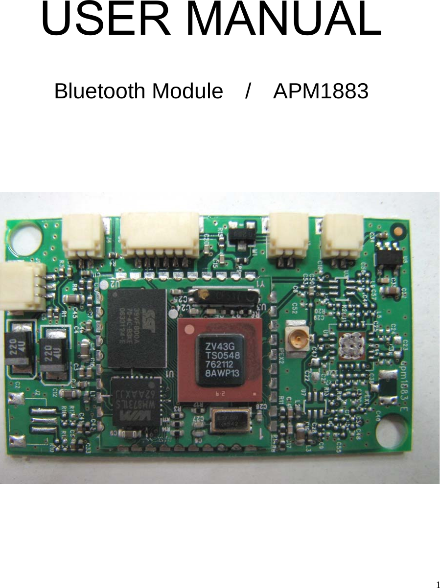   1   USER MANUAL  Bluetooth Module  /  APM1883   