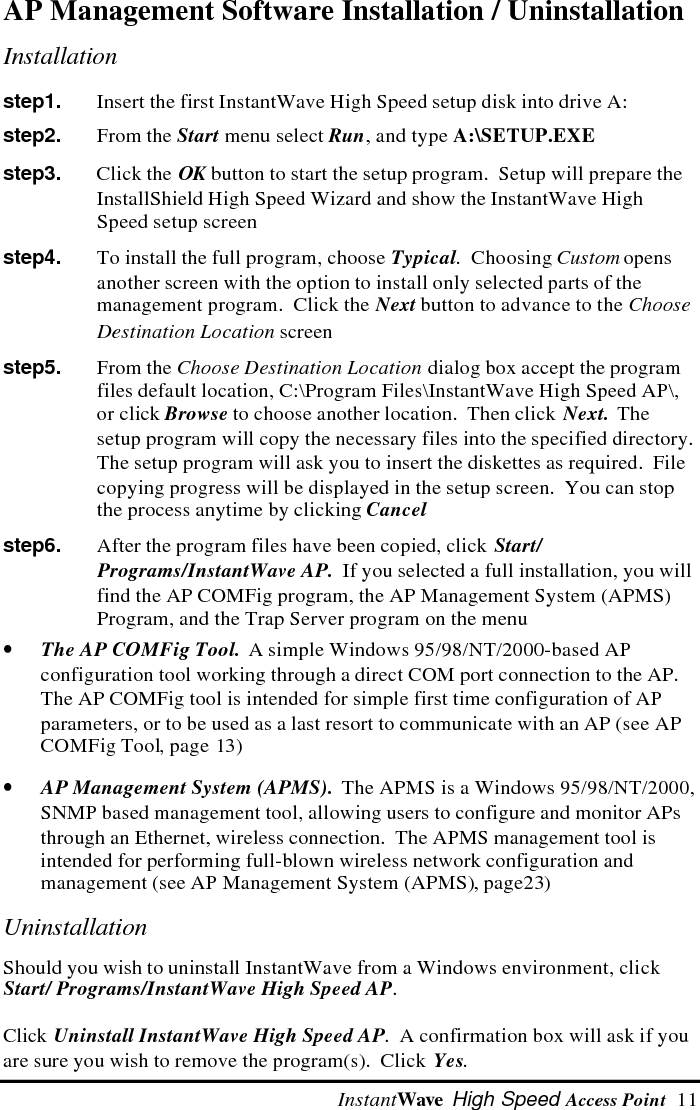12  InstantWave High Speed Access Point