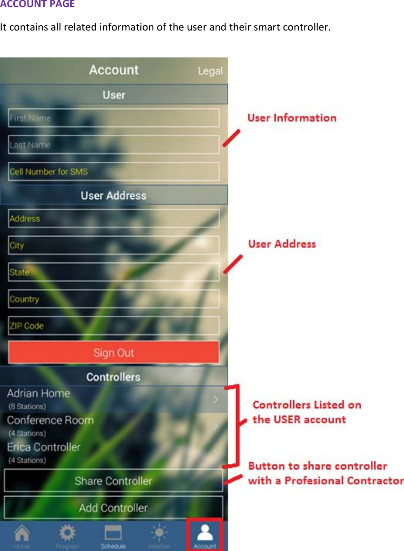 ACCOUNTPAGEItcontainsallrelatedinformationoftheuserandtheirsmartcontroller.