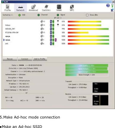   5.Mske Ad-hoc mode connection ●Mske an Ad-hoc SSID 