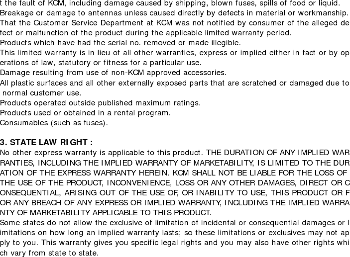  4. HOW TO GET WARRANTY SERVICE : To obtain warranty service, please call the following telephone number.  