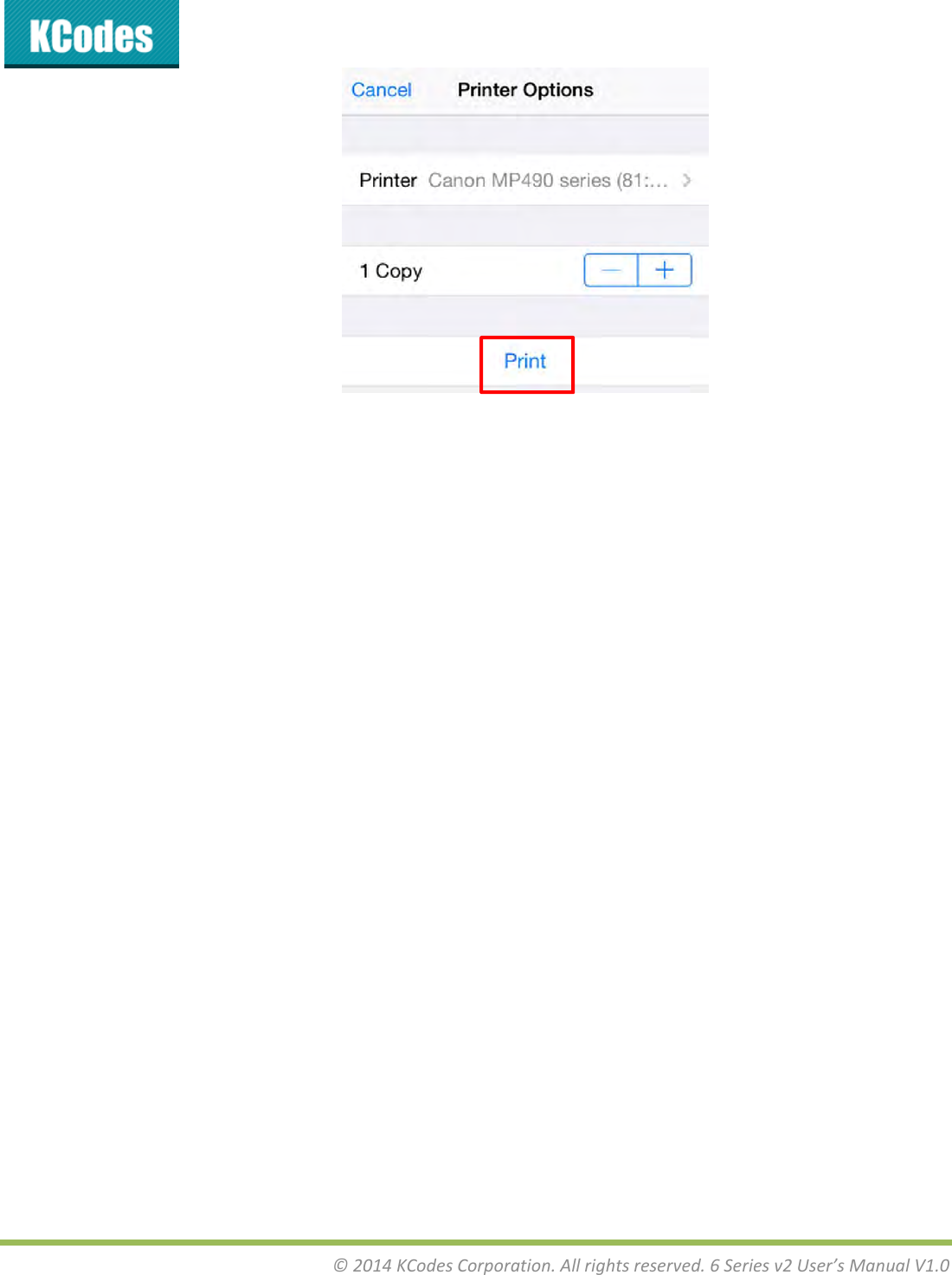 &copy;2014KCodesCorporation.Allrightsreserved.6Seriesv2User&rsquo;sManualV1.0