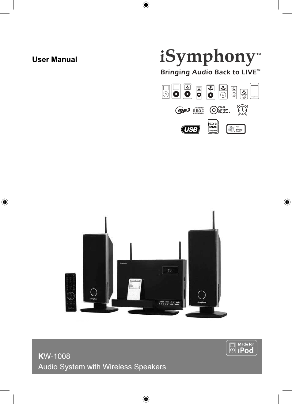 1User ManualKW-1008Audio System with Wireless Speakers 