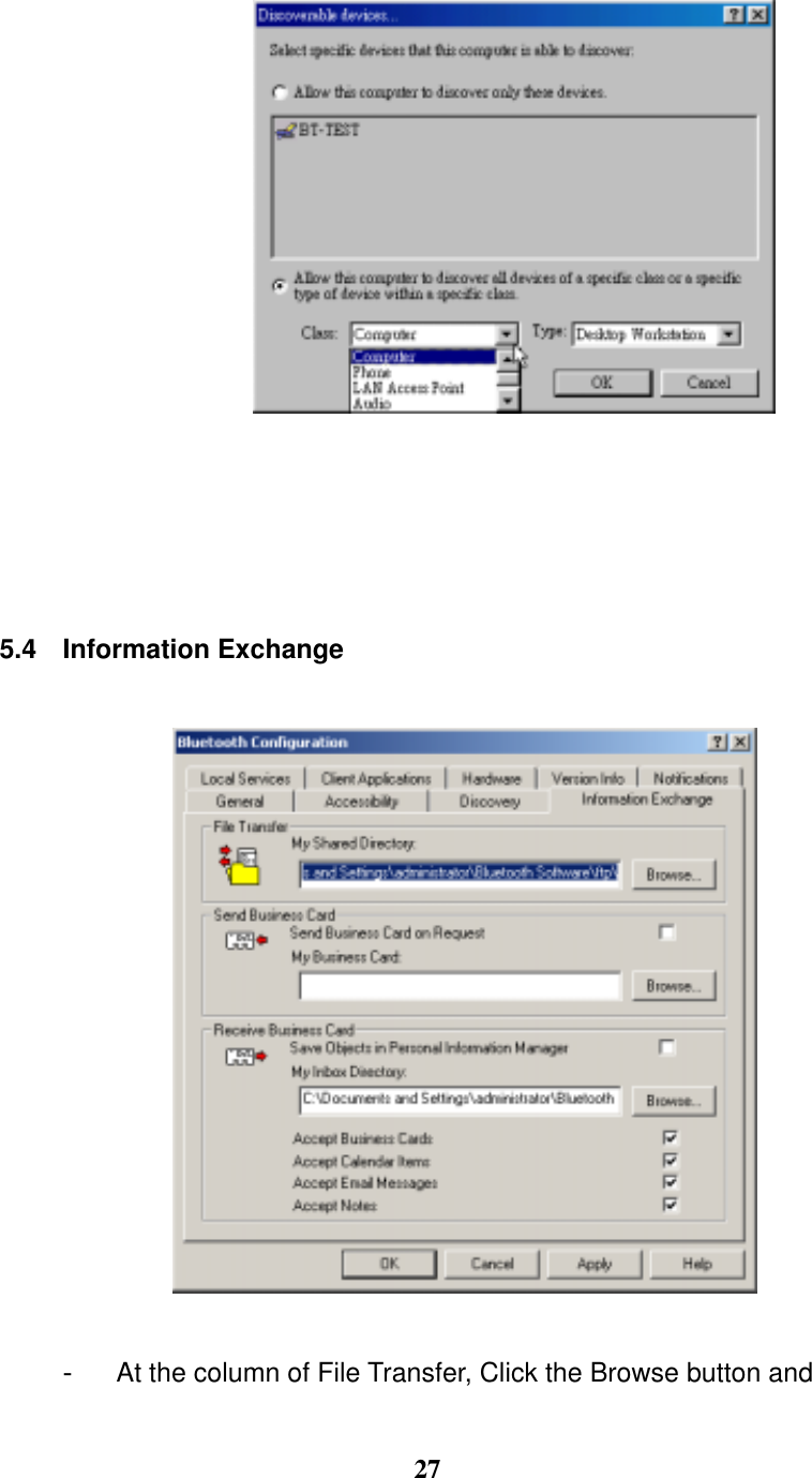 27       5.4 Information Exchange    -  At the column of File Transfer, Click the Browse button and 