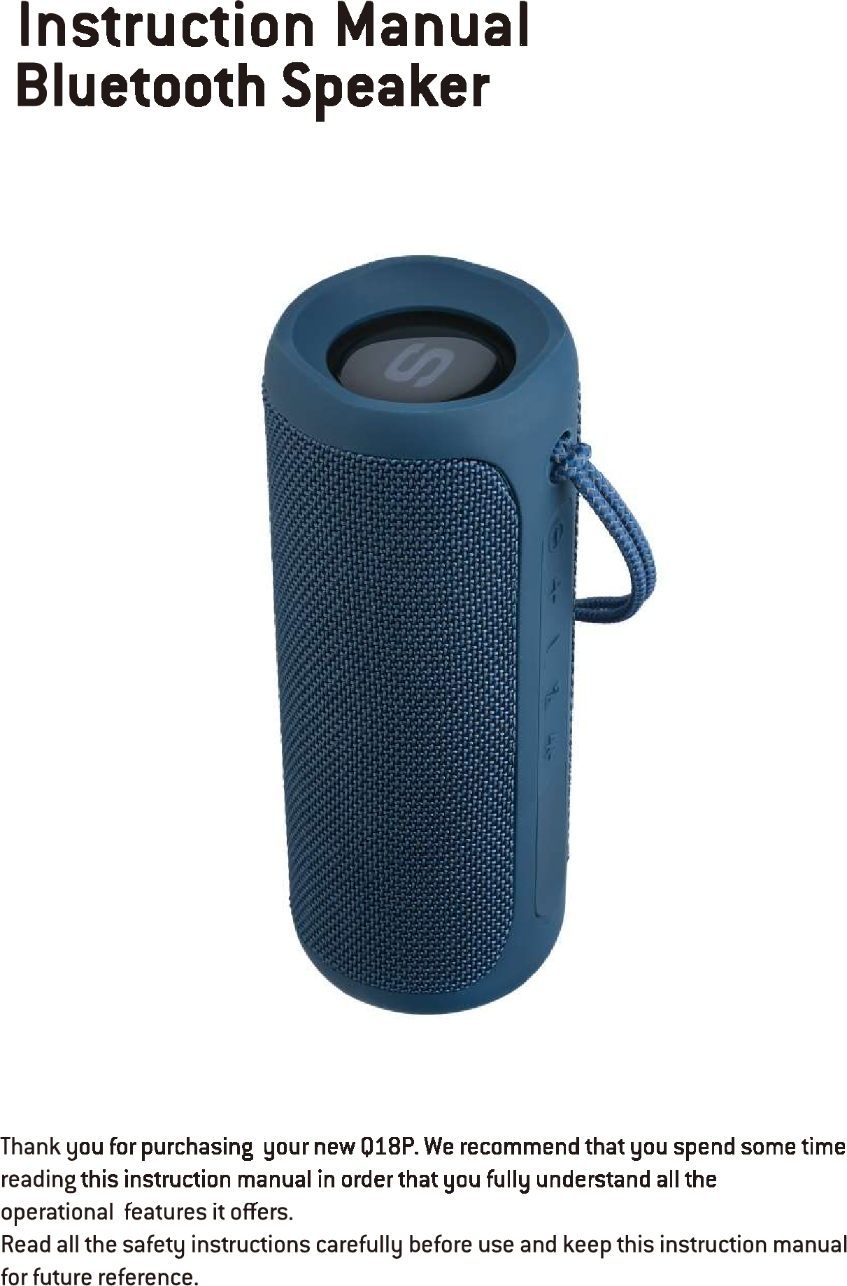 KINGTA TECHNOLOGY Q18P Bluetooth Speaker User Manual