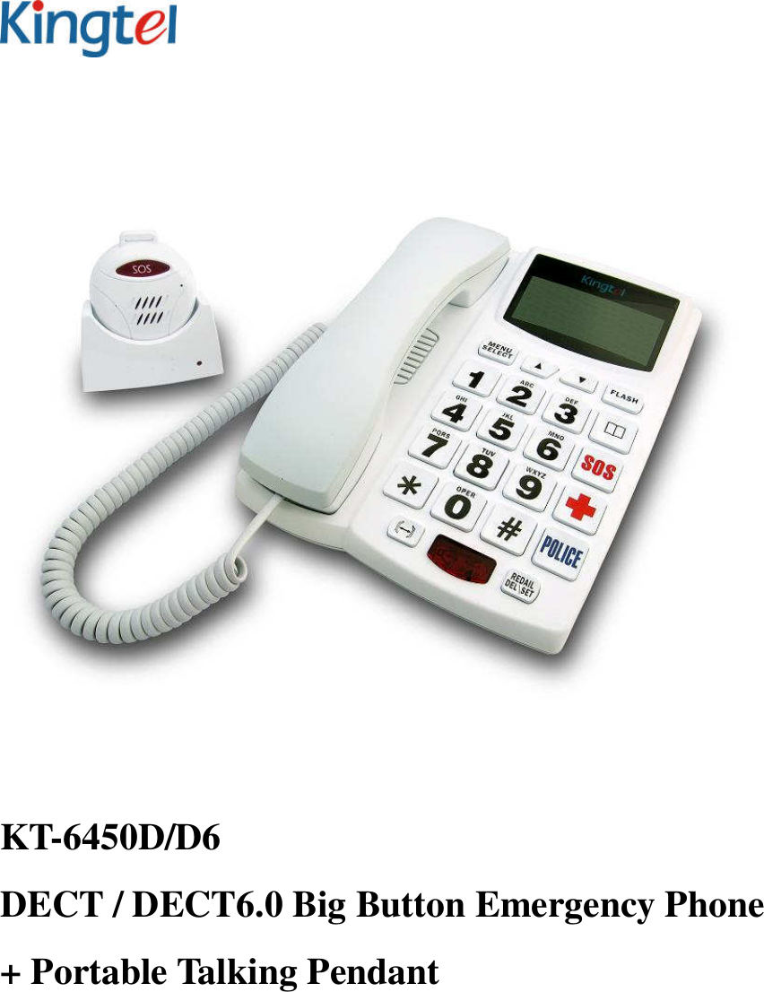       KT-6450D/D6     DECT / DECT6.0 Big Button Emergency Phone   + Portable Talking Pendant   