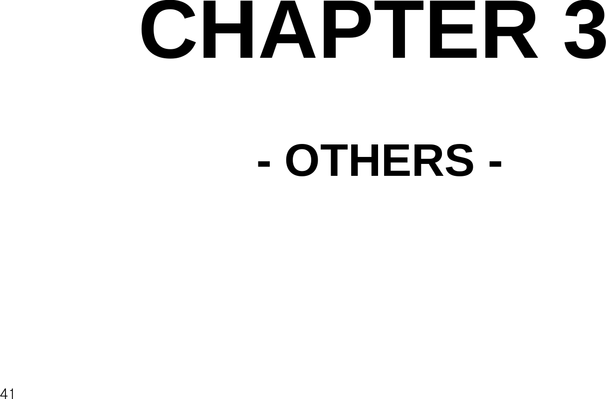CHAPTER 3CHAPTER 3- OTHERS -41