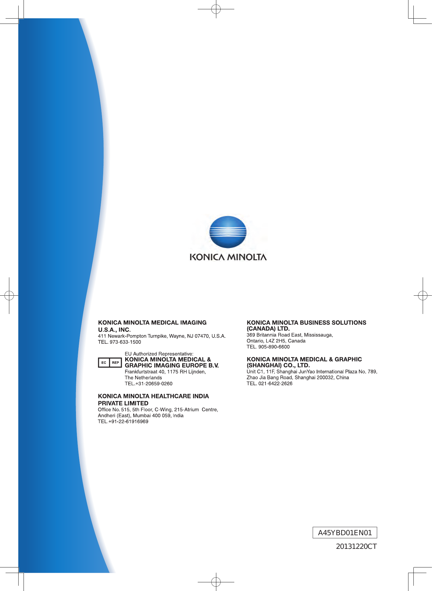 0197Operation ManualEN 01A45YBD01EN0120131220CTDIRECT DIGITIZER   AeroDR SYSTEM 2Operation ManualSYSTEM 2DIRECT DIGITIZER