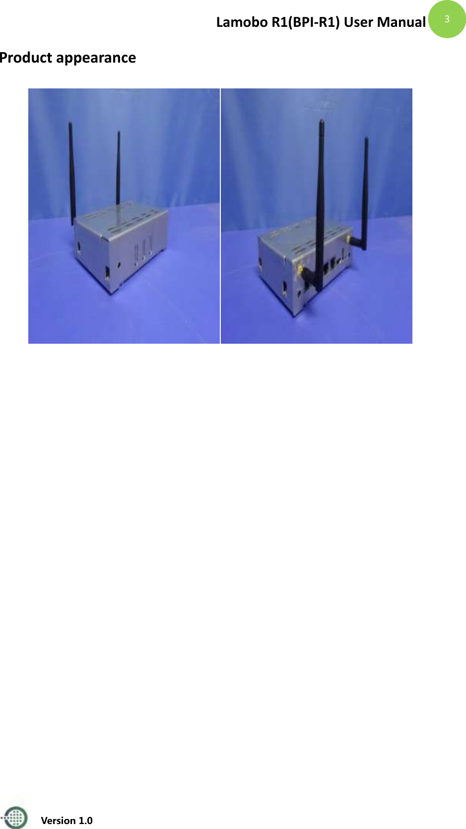 Lamobo R1(BPI-R1) User Manual   Version 1.0  3 Product appearance             