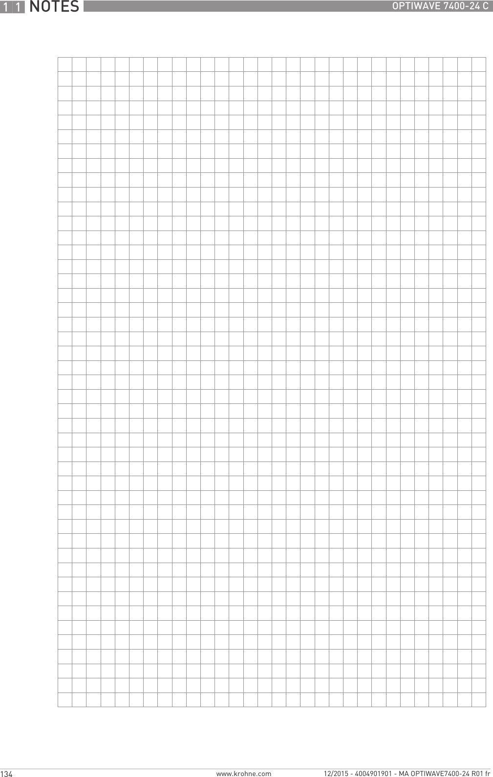 11 NOTES 134 OPTIWAVE 7400-24 Cwww.krohne.com 12/2015 - 4004901901 - MA OPTIWAVE7400-24 R01 fr