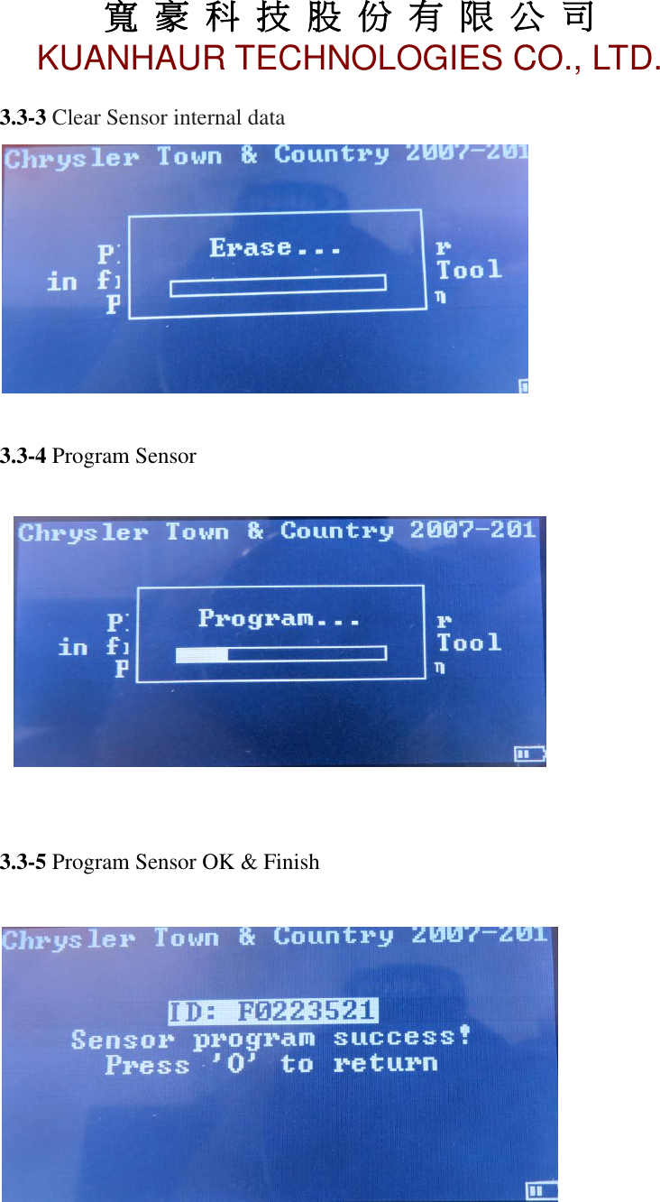 寬 豪 科 技 股 份 有 限 公 司       KUANHAUR TECHNOLOGIES CO., LTD.   13 3.3-3 Clear Sensor internal data   3.3-4 Program Sensor       3.3-5 Program Sensor OK &amp; Finish       