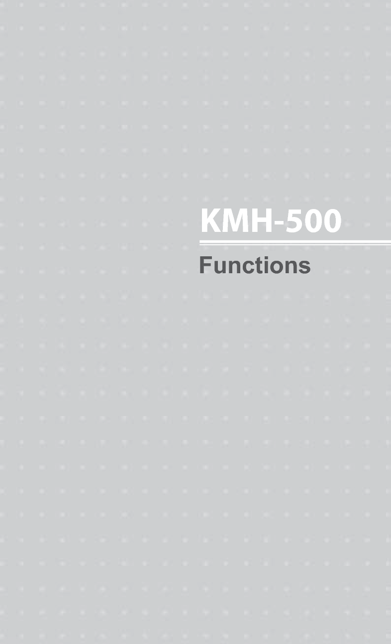 KMH-500Functions