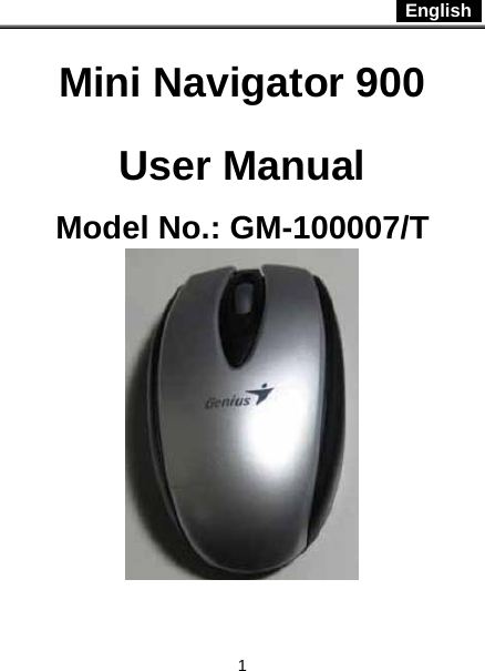  English   1 Mini Navigator 900 User Manual Model No.: GM-100007/T  
