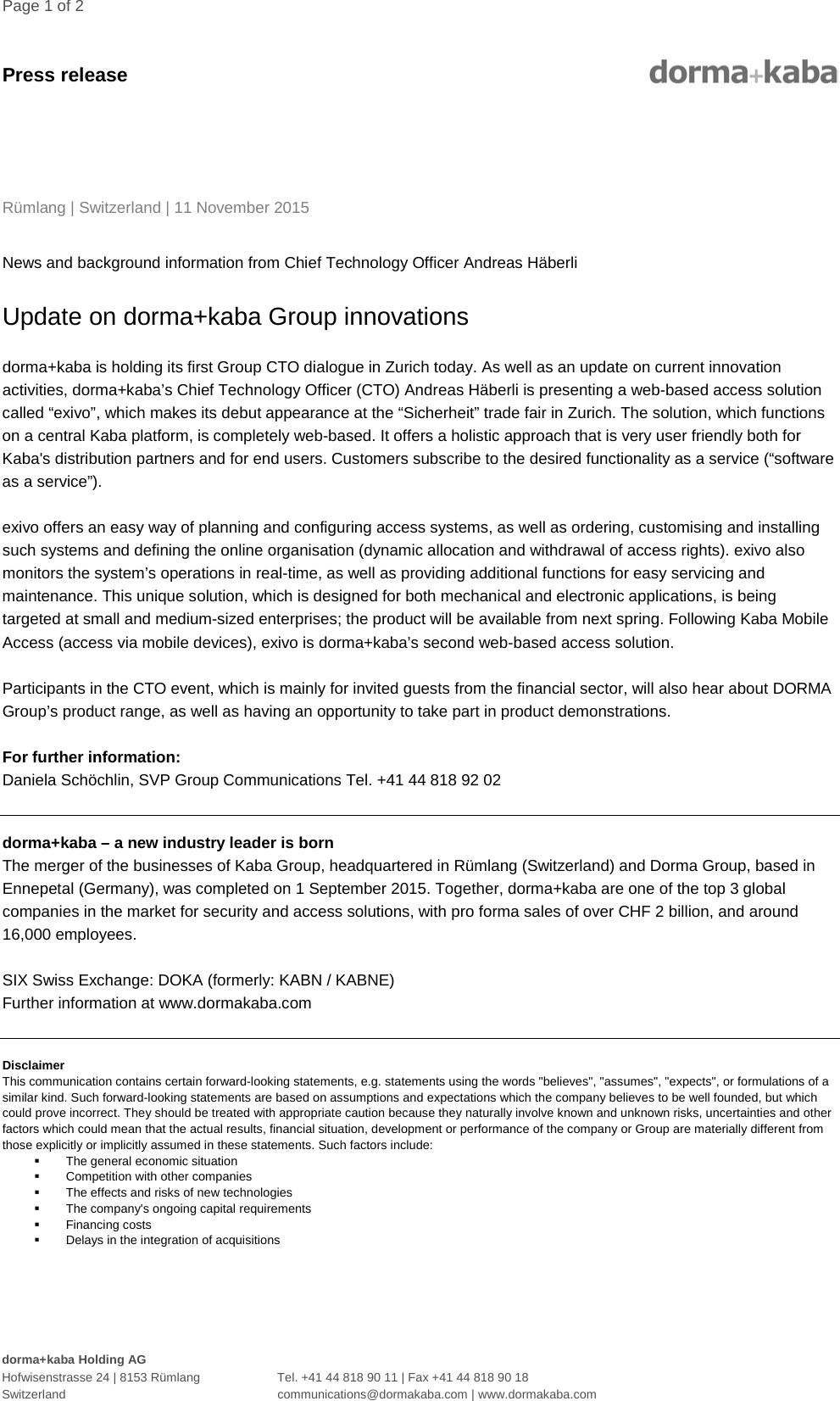 Page 1 of 2 - Kaba  11/11/2015 - Update On Dorma+kaba Group Innovationspdf, 29 KB 11-11-2015-update-on-dorma-kaba-group-innovations