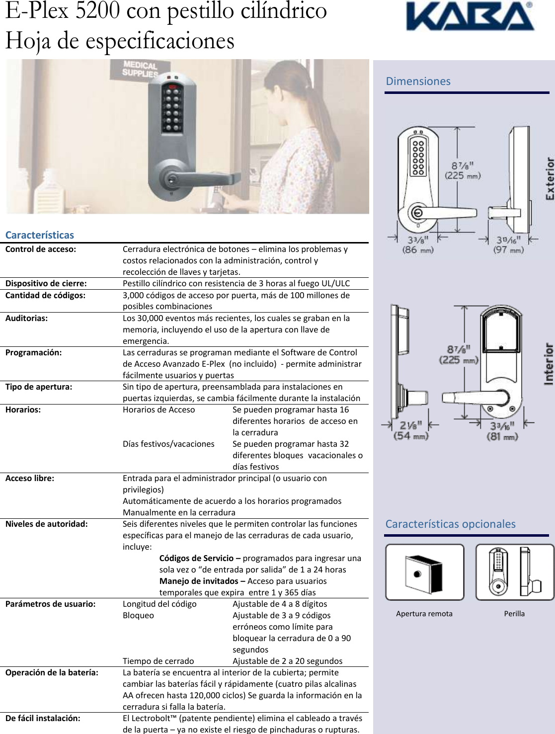 Page 1 of 2 - Kaba E-Plex 5700 Con Pestillo Cilíndrico 5200 Series Specifications - Spanish E-plex-5200-series-specifications-spanish