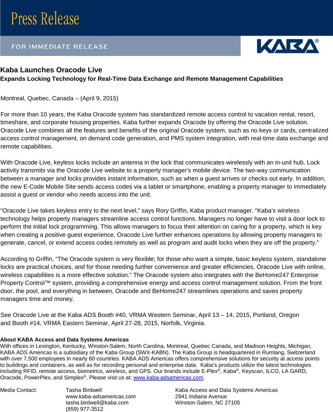 Page 1 of 1 - Kaba - Press Release 2007-05 Introduces New E-Plex 3000 Narrow Stile Launches Oracode Live Kaba-launches-oracode-live