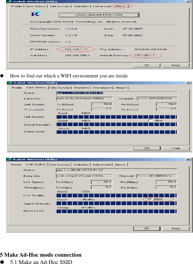 How to find out which a WIFI environment you are inside 5 Make Ad-Hoc mode connection 5.1 Make an Ad-Hoc SSID 