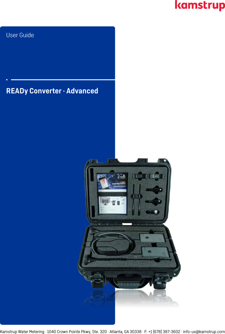 User GuideREADy Converter · AdvancedKamstrup Water Metering · 1040 Crown Pointe Pkwy, Ste. 320 · Atlanta, GA 30338 · F: +1 (678) 387-3602 · info-us@kamstrup.com