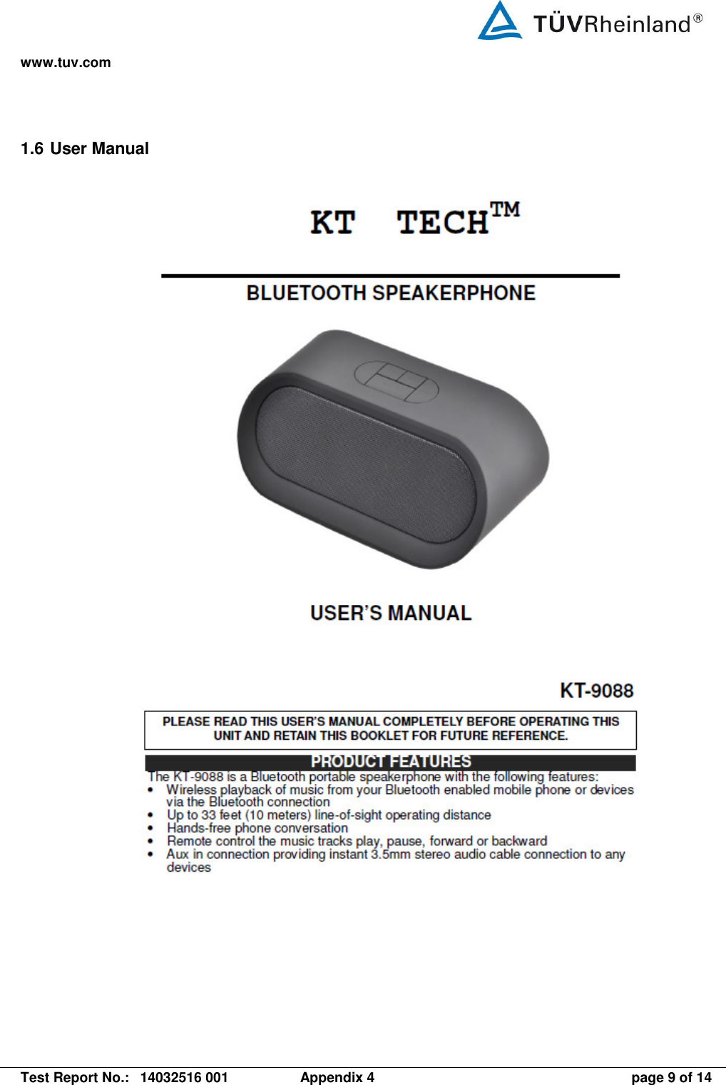 www.tuv.com   Test Report No.:  14032516 001  Appendix 4  page 9 of 14 1.6 User Manual      