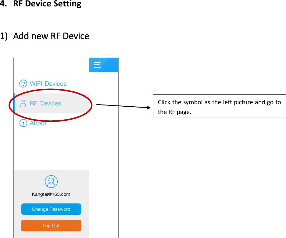  4. RF Device Setting 1) Add new RF Device    Click the symbol as the left picture and go to the RF page. 