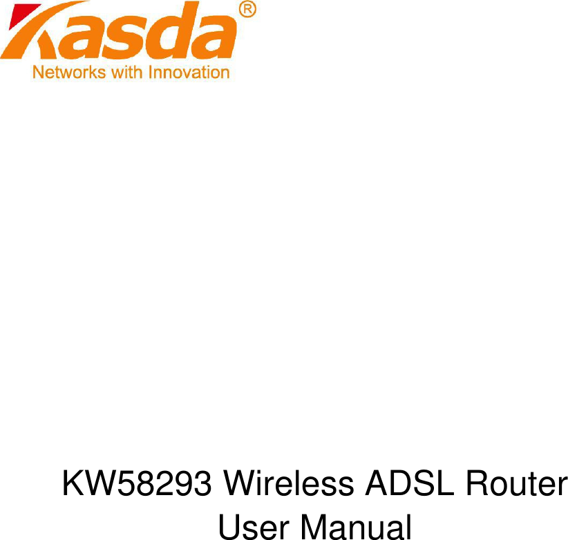                   KW58293 Wireless ADSL Router User Manual 