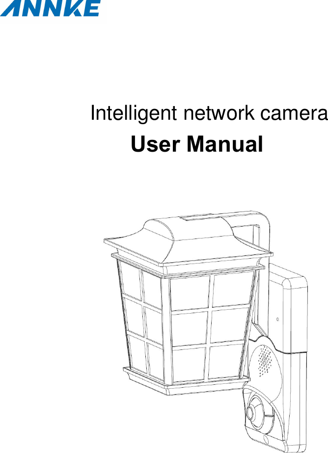 SUser ManualIntelligent network camera