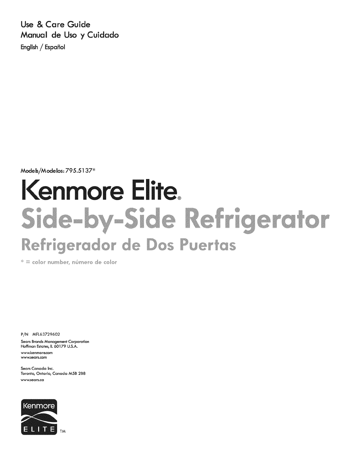 Kenmore Elite 79551372011 User Manual Refrigerator Manuals And Guides 1309008l