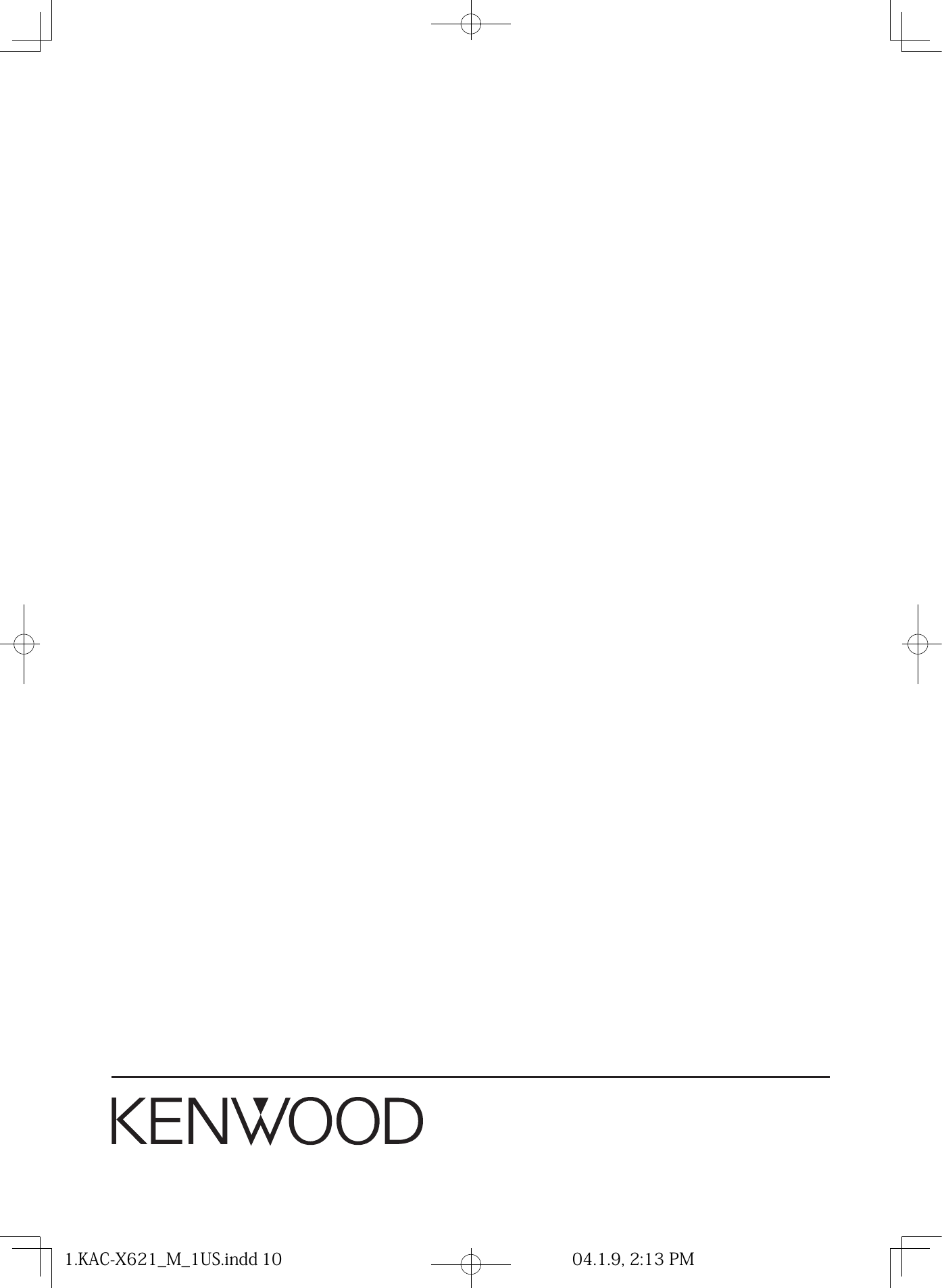 Page 10 of 10 - Kenwood Kenwood-Excelon-Kac-X621-Users-Manual- KAC-X621_PS621_X521_PS521 Kenwood-excelon-kac-x621-users-manual