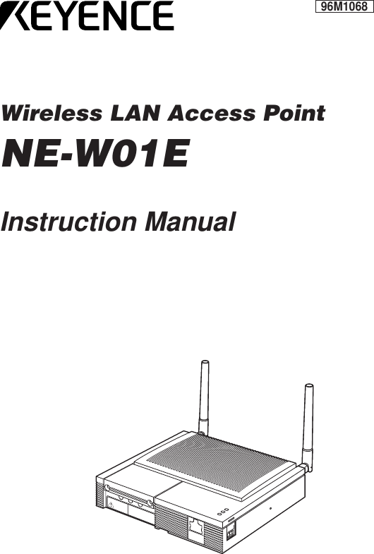 Wireless LAN Access PointNE-W01EInstruction Manual96M1068