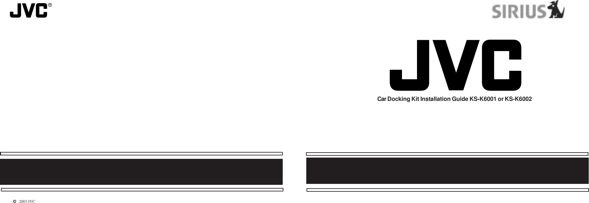 2003 JVCCar Docking Kit Installation Guide KS-K6001 or KS-K6002C