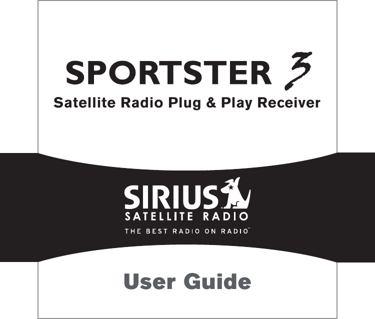 Satellite Radio Plug &amp; Play ReceiverUser Guide