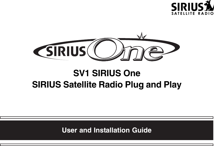 SV1 SIRIUS OneSIRIUS Satellite Radio Plug and PlayUser and Installation Guide