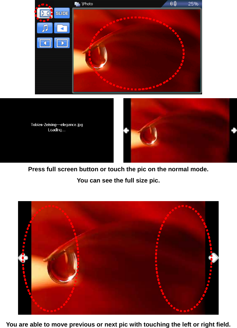     Press full screen button or touch the pic on the normal mode. You can see the full size pic.   You are able to move previous or next pic with touching the left or right field.  