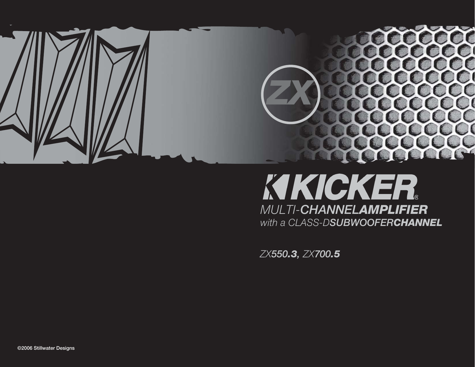Page 1 of 4 - Kicker Kicker-Zx-Series-Zx700-5-Users-Manual- TEMP 2006 ZX550-3 700-5 4in1 A01.qxp  Kicker-zx-series-zx700-5-users-manual