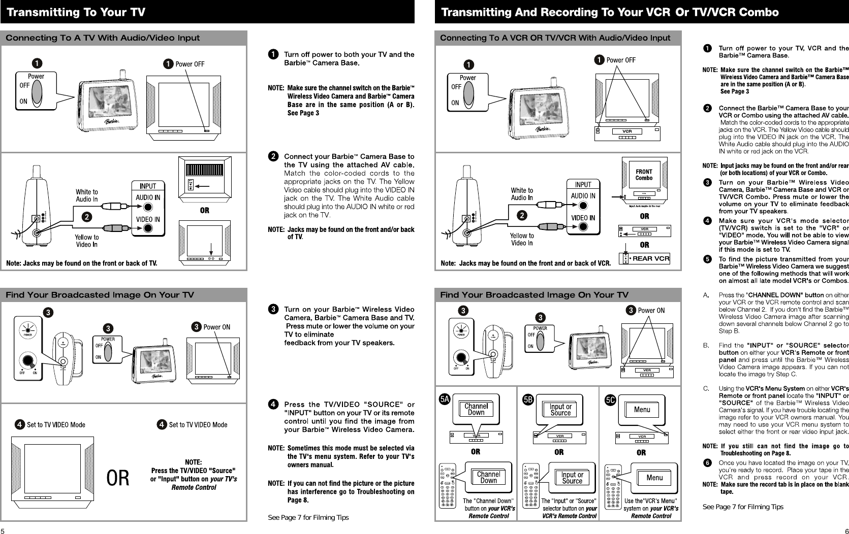 See Page 7 for Filming Tips See Page 7 for Filming TipsINPUTVIDEOAUDIO