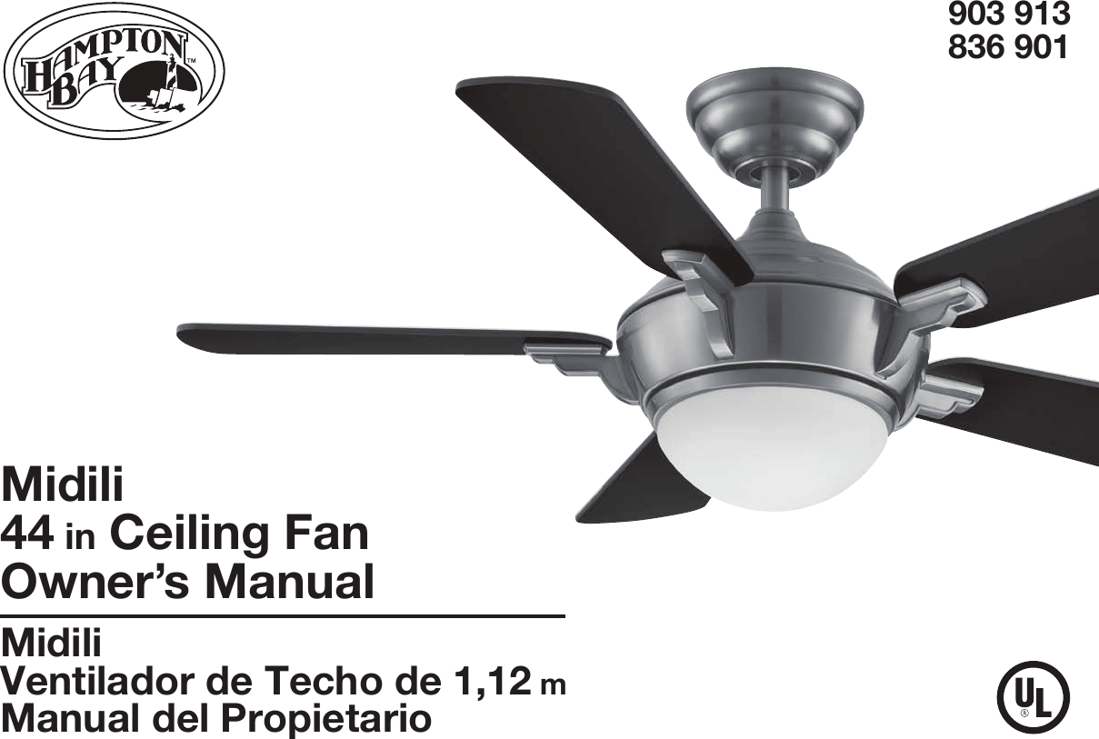 Midili44 in Ceiling FanOwner’s ManualMidiliVentilador de Techo de 1,12 mManual del Propietario903 913836 901 150 mm213 mmThe spot color is for reference  proof only, please follow pantone guide for actual color when printing.This line is for die-cut position onlyDO NOT PRINT IT!!!Black Magenta Yellow Black PMS 465C PMS 5425C PMS 632C DieTotal Colors1CCoatingVarnishADDITIONAL INFORMATIONV0.010-01-22V0.017 Apr 09V0.017 Apr 09V0.017 Apr 09V0.017 Apr 09V0.017 Apr 09V0.017 Apr 09V0.017 Apr 09V0.017 Apr 09V0.017 Apr 09V0.017 Apr 09V0.017 Apr 09V0.017 Apr 09V0.017 Apr 09V0.017 Apr 091. UPC at 100% and without truncated.2. The smallest fonts size is 6 points in the artwork.File Name:Artwork Version:Customer:Buyer:Sold In Country:Item Number:Catergory:MVendor:Printing Type:Translation Agency:Size:Blank Size:Artist:C.S.:Date:HD_014852A_903913_MCV0.0Home DepotN/AUSTBAHampton Bay (Ceiling Fan)KOF CLZOffestTBA213(L) x 150(W) mm213(L) x 150(W) mmMaryChris Que10-01-22 