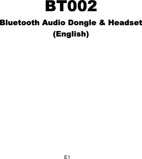 E1BT002Bluetooth Audio Dongle &amp; Headset (English) 