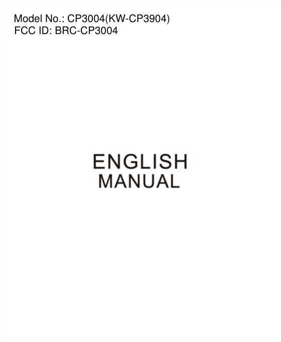 Model No.: CP3004(KW-CP3904)FCC ID: BRC-CP3004