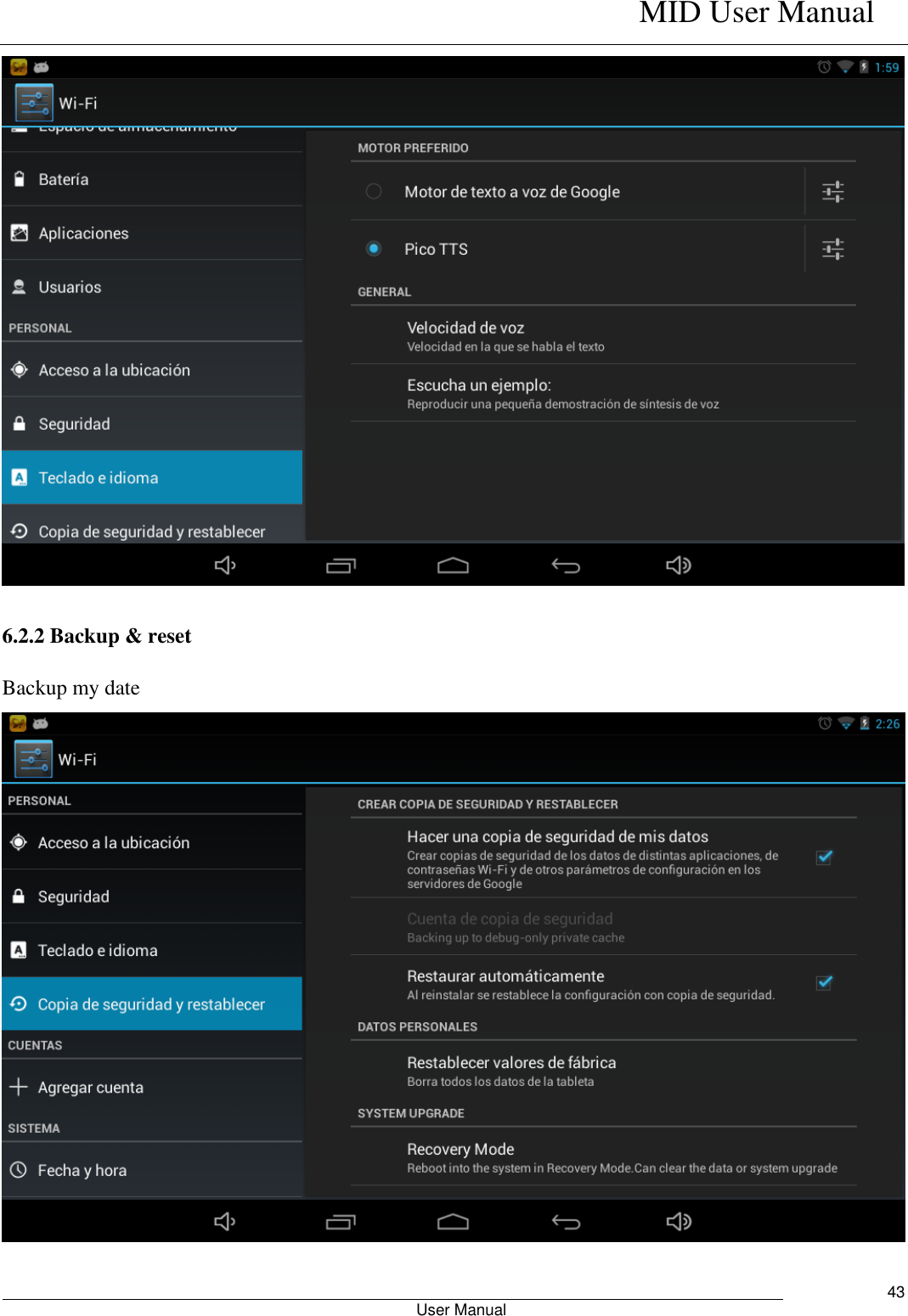    MID User Manual                                                        User Manual     43  6.2.2 Backup &amp; reset Backup my date  