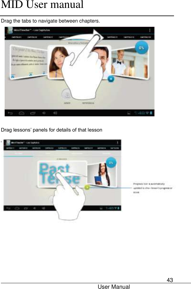      MID User manual                                      User Manual     43 Drag the tabs to navigate between chapters.           Drag lessons’ panels for details of that lesson                        