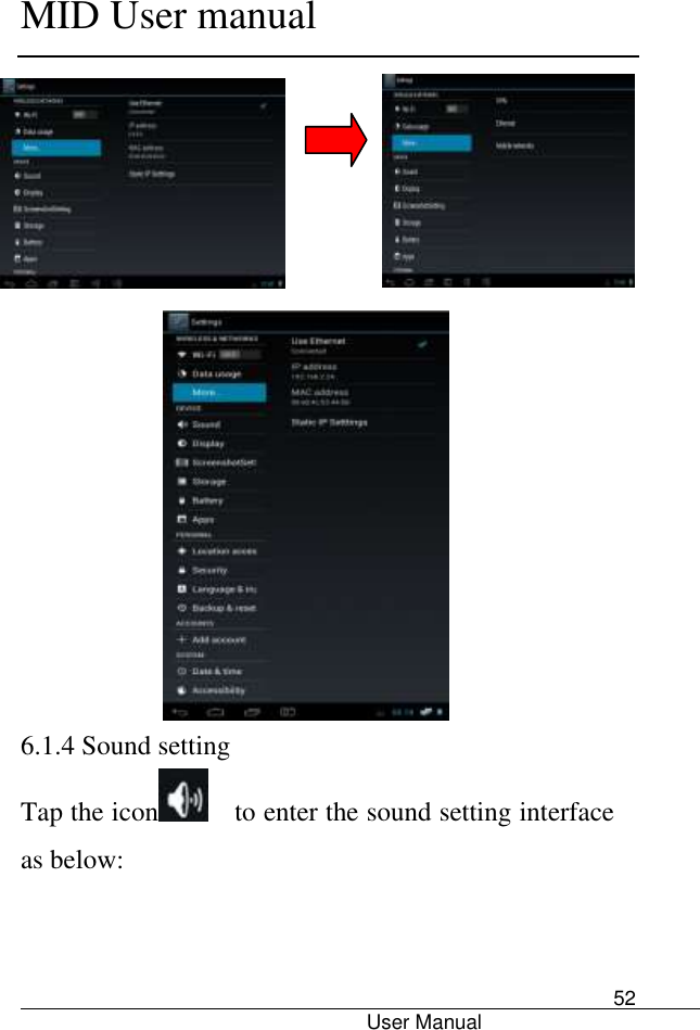      MID User manual                                      User Manual     52                6.1.4 Sound setting Tap the icon   to enter the sound setting interface as below:   