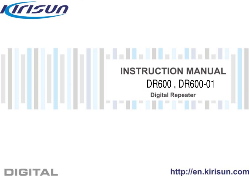 Kirisun Communications DR600 DMR Repeater/Transceiver User Manual 1