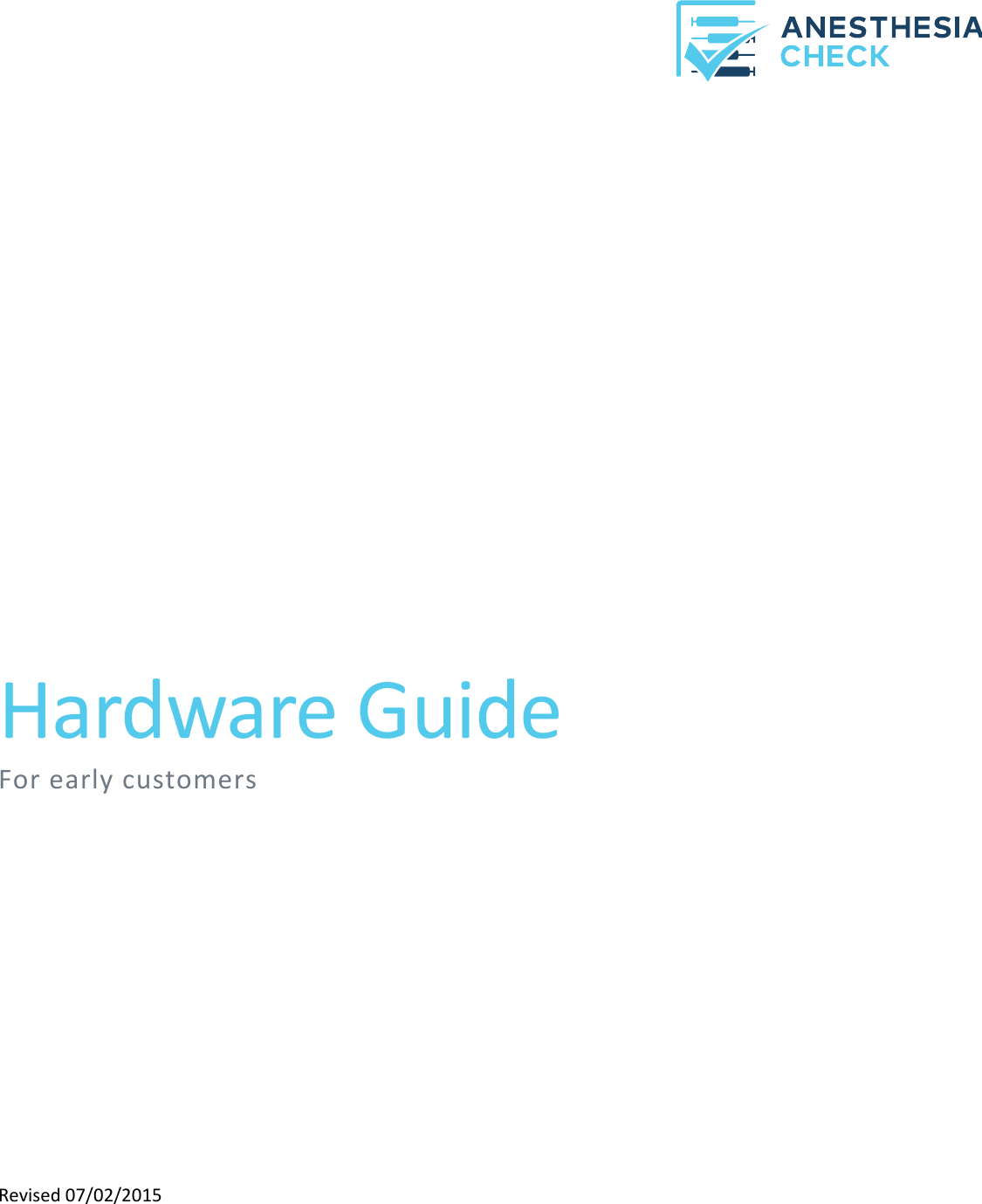 HardwareGuideForearlycustomersRevised07/02/2015